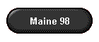Maine 98